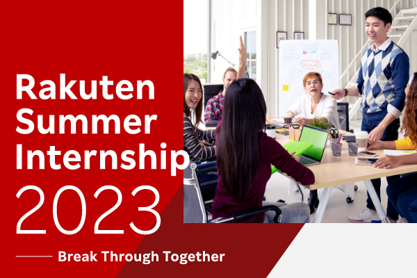 Rakuten Summer Internship 2023 ～Break Through Together～