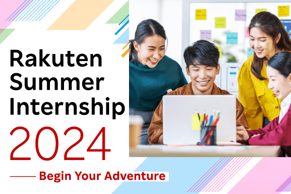 Rakuten Summer Internship 2024 ～Begin Your Adventure～