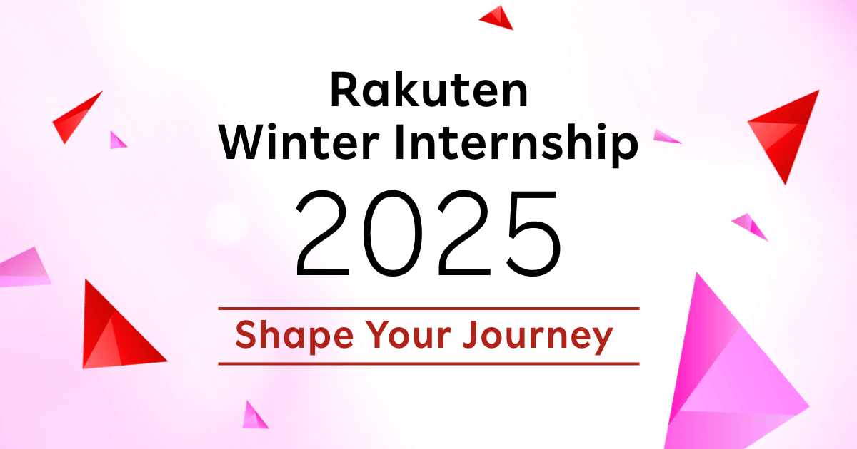 Rakuten Winter Internship 2025 Shape Your Journey